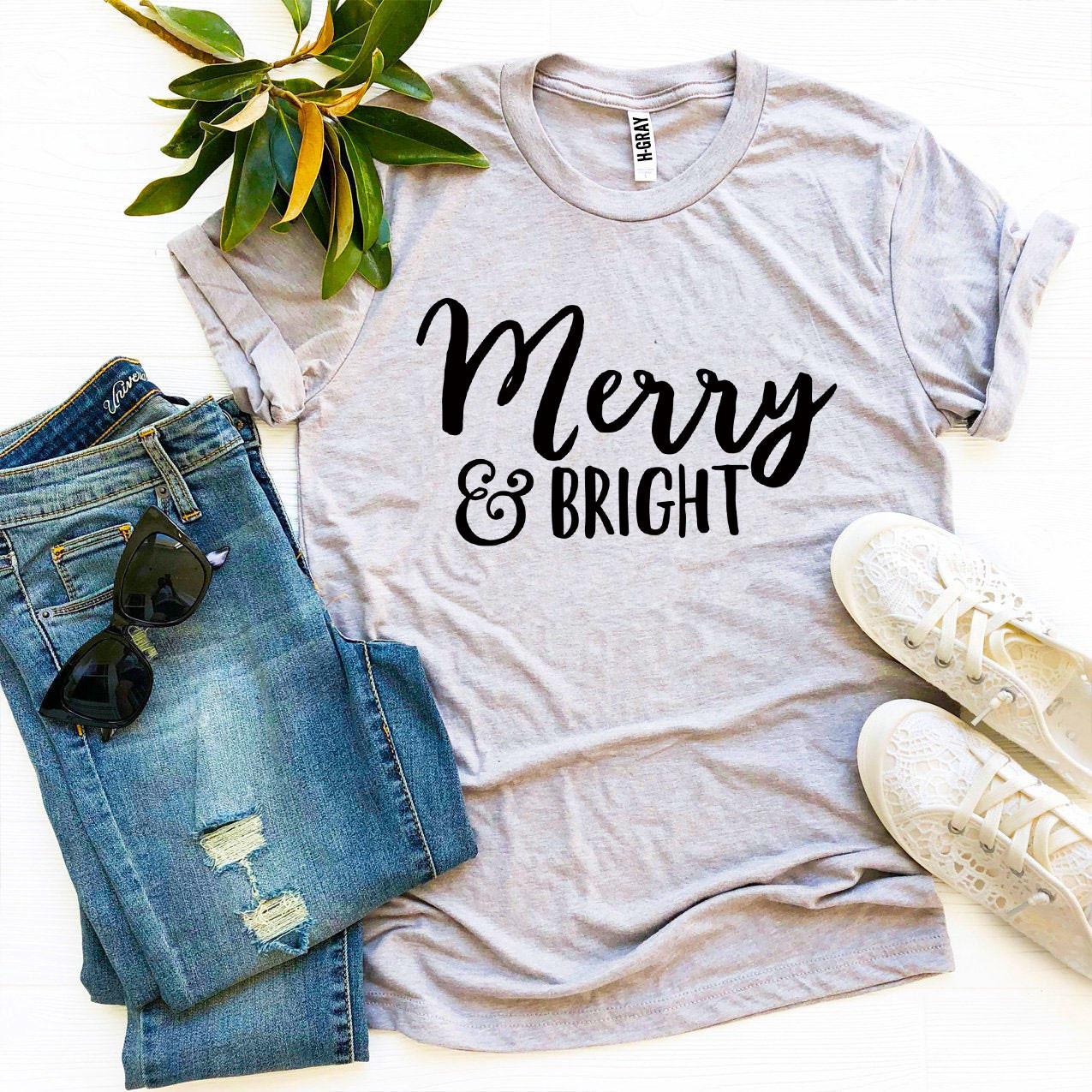 Merry And Bright T-shirt